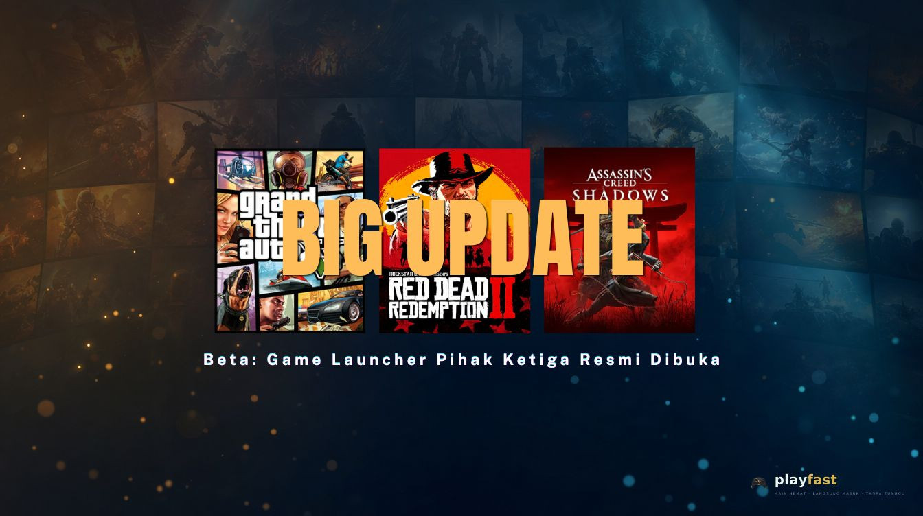 Beta: Game Launcher Pihak Ketiga Resmi Dibuka — Mulai GTA V, RDR2 & Assassin's Creed Shadows