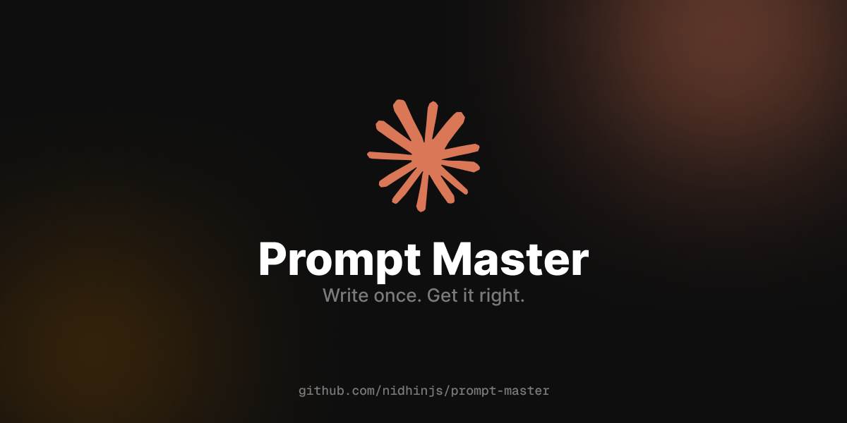 Prompt Master — a Claude Code skill for generating optimized prompts for any AI tool